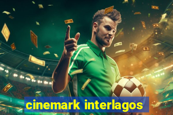 cinemark interlagos